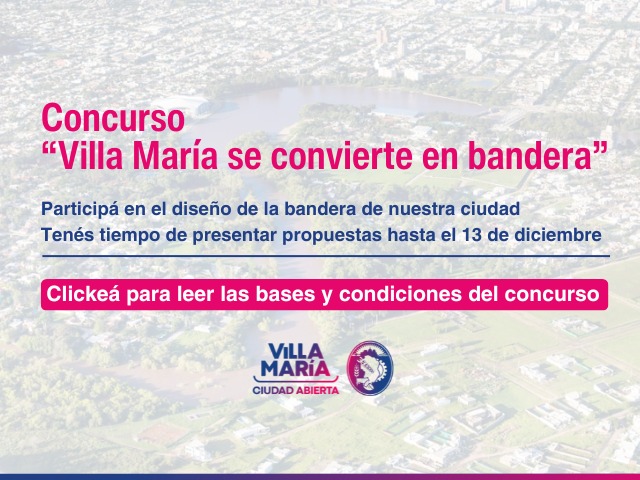 Concurso "Villa María se convierte en Bandera"