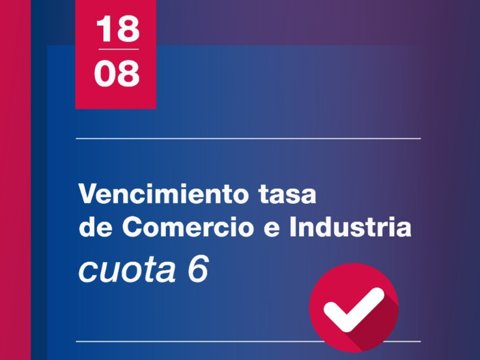 Tasa de Comercio e Industria: el lunes 18 vence el plazo para abonar la cuota número 6