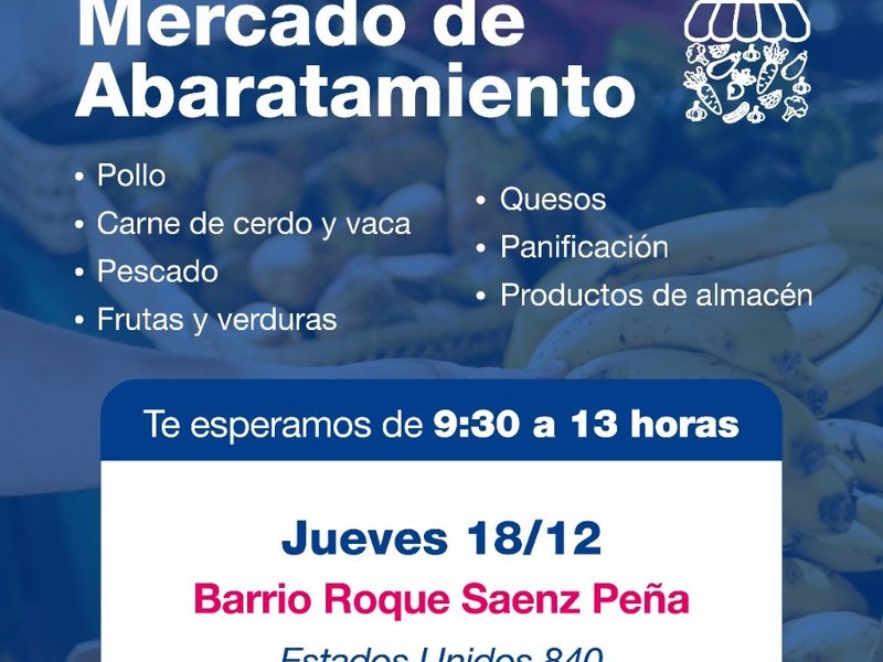 Este jueves llega el Mercado de Abaratamiento al barrio Roque Sáenz Peña
