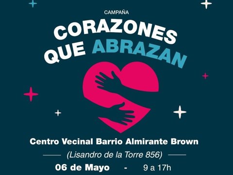 El 6 de mayo se realizará la campaña solidaria “Corazones que abrazan”