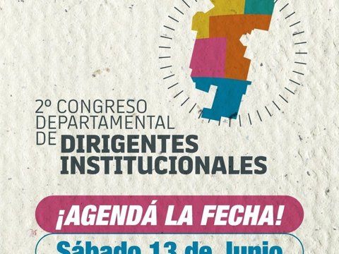 Villa María será sede del 2° Congreso Departamental de Dirigentes Institucionales