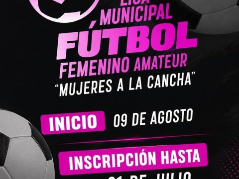 Hasta el viernes se encuentran abiertas las inscripciones para la Liga Municipal de Fútbol Femenino Amateur