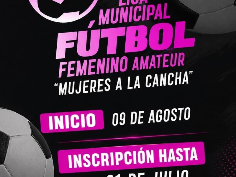 Hasta el viernes se encuentran abiertas las inscripciones para la Liga Municipal de Fútbol Femenino Amateur