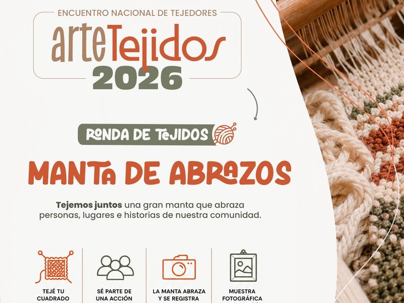 Arte-Tejidos 2026: conocé la grilla de la nueva edición del Encuentro Nacional de Tejedores