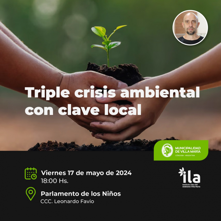 Villa María: Día Internacional del Reciclaje: El Instituto Libre del Ambiente propone una agenda de actividades, charlas e intervenciones