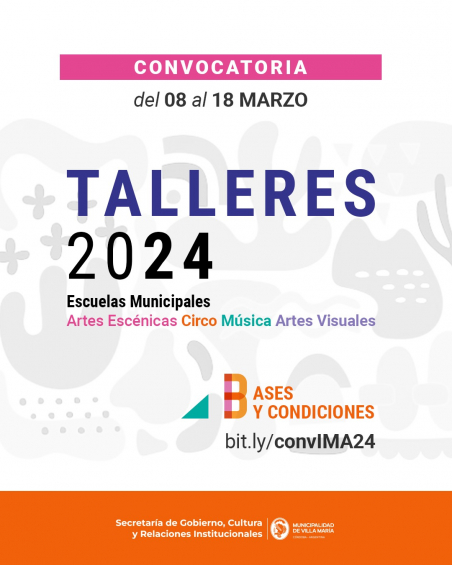 Villa María: Talleres Municipales 2024: Se abre la convocatoria para los talleristas